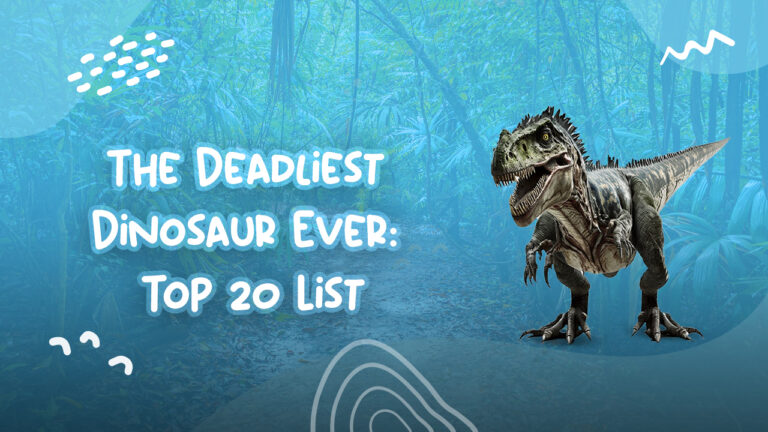 The Deadliest Dinosaur Ever: Top 20 List